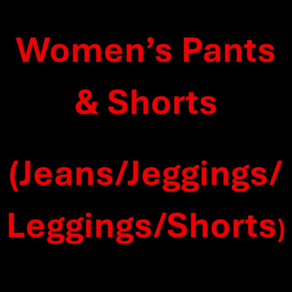 Women's Bottoms - Pants / Leggings / Jeggings / Shorts